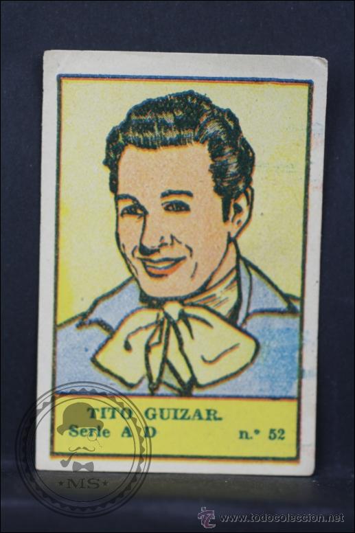 Collezionismo Figurine antiche: Antiguo Cromo de Actores de Cine Espa&ntilde;oles - Serie A D. Tito Guizar, N&ordm; 52