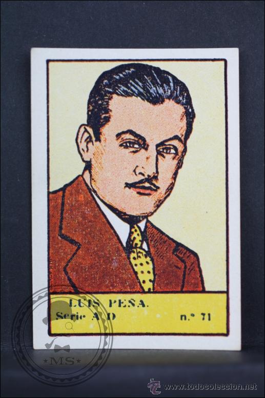 Collezionismo Figurine antiche: Antiguo Cromo de Actores de Cine Espa&ntilde;oles - Serie A D. Luis Pe&ntilde;a, N&ordm; 71