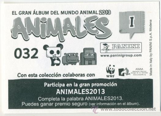Coleccionismo cromos antiguos: CROMO ANIMALES 2013 N&ordm; 32 - PANINI - Foto 2