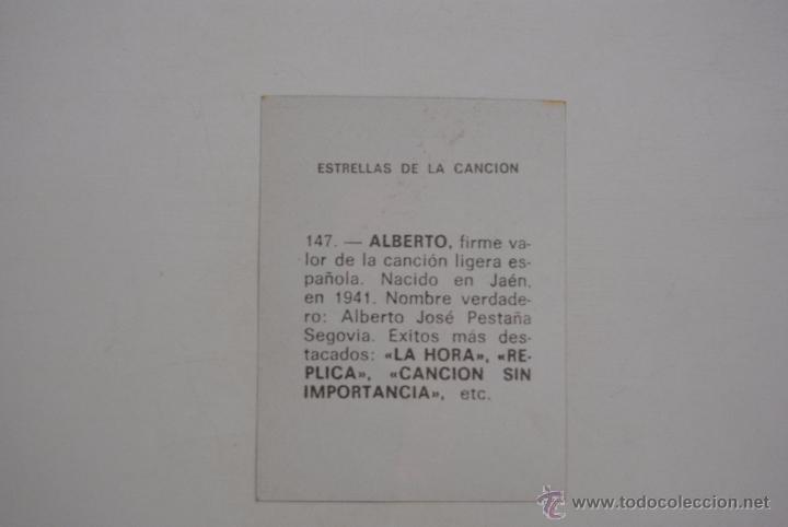 Coleccionismo cromos antiguos: CROMO ESTRELLAS DE LA CANCION N&ordm; 147 ALBERTO - Foto 2