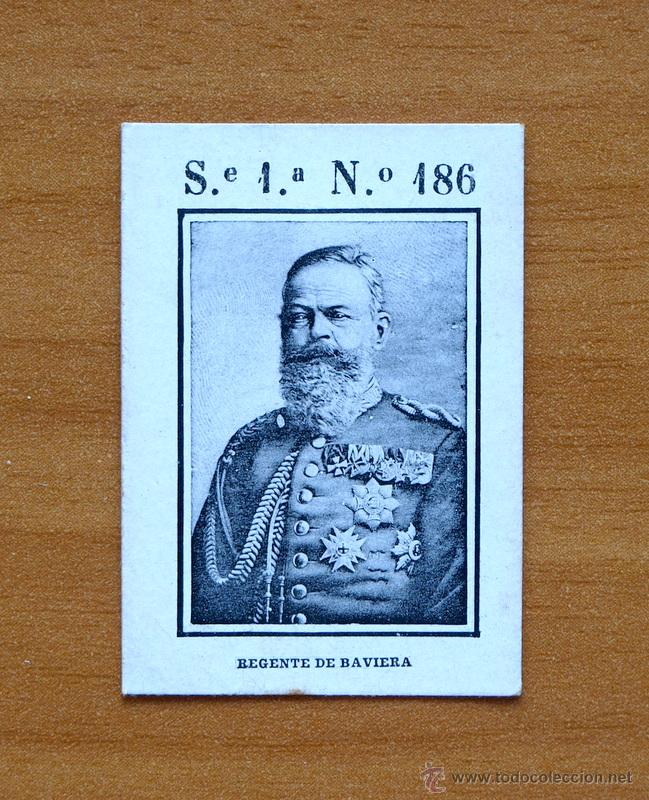 Coleccionismo cromos antiguos: Cromo del Regente de Baviera - Serie 1&ordf; n&ordm; 186 - Kioscos El Sol, Kiosco