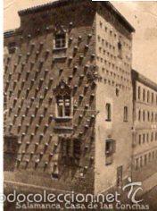 Colecionismo Cromos antigos: POSTAL ORIGINAL DECADA 1930, SALAMANCA, CASA DE LAS CONCHAS. LEER. VER TAMA&Ntilde;O Y EXPLIC.