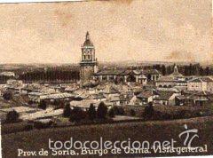 Colecionismo Cromos antigos: POSTAL ORIGINAL DECADA 1930, SORIA, BURGO DE OSMA, VISTA GENERAL.LEER, VER TAMA&Ntilde;O Y EXPLIC.