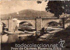 Collectable Antique Stickers: POSTAL ORIGINAL DECADA 1930, CACERES, PLASENCIA, EL RIO. LEER, VER TAMA&Ntilde;O Y EXPLICACION.