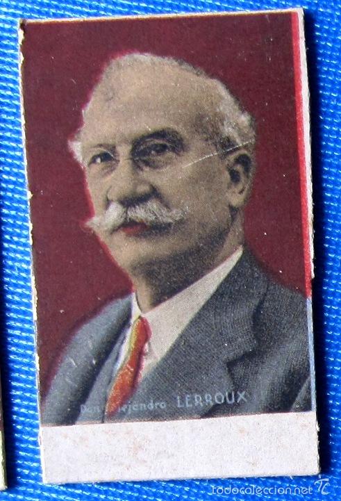 Coleccionismo Cromos antiguos: CROMO TICKET CON EL POL&Iacute;TICO ALEJANDRO LERROUX. SEGUNDA II REP&Uacute;BLICA. TICKETS DE PESO, 1930'S.