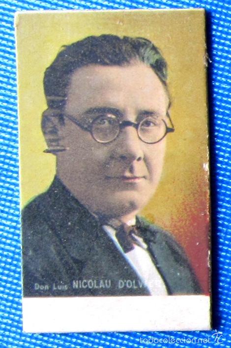 Coleccionismo Cromos antiguos: CROMO TICKET CON DON LUIS NICOLAU DE OLWELL. SEGUNDA II REP&Uacute;BLICA. TICKETS DE PESO, 1930'S.