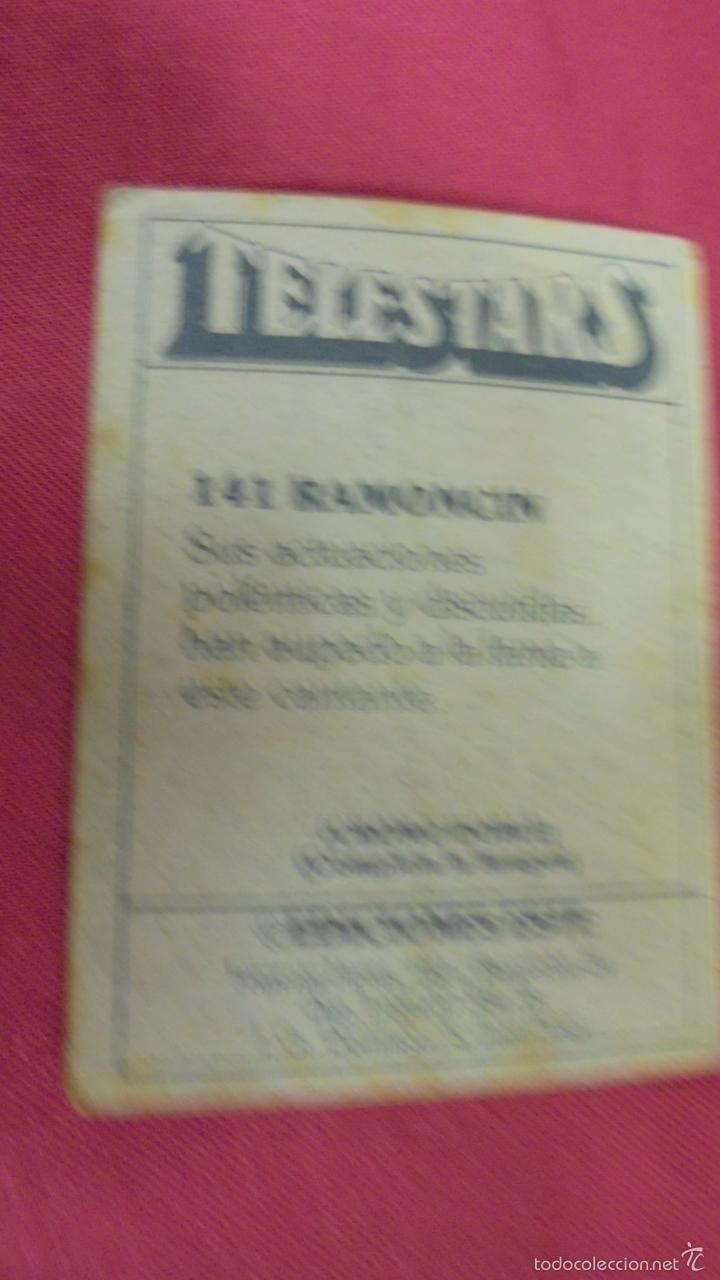 Coleccionismo cromos antiguos: CROMO TELESTARS. N&ordm; 141. RAMONCIN. EDICIONES ESTE . NUNCA PEGADO. - Foto 2