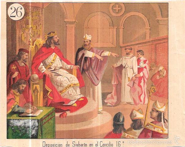 Collectionnisme Cartes &agrave; collectionner anciennes: CROMO LITOGR&Aacute;FICO. DEPOSICI&Oacute;N DE SISBARTO EN EL CONCILIO 16&ordm;. N&ordm;26. 16,5X19,5 CM