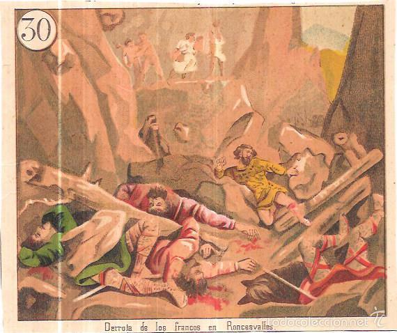 Collectionnisme Cartes &agrave; collectionner anciennes: CROMO LITOGR&Aacute;FICO. DERROTA DE LOS FRANCOS EN RONCESVALLES. N&ordm;30. 16,5X19,4 CM