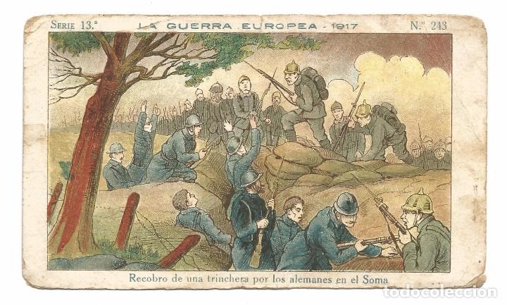 Coleccionismo Cromos antiguos: LA GUERRA EUROPEA 1917 .- 13&ordf; SERIE .- CHOCOLATES AMATLLER .- N&ordm; 243