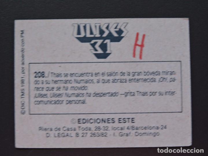 Coleccionismo cromos antiguos: Cromo ULISES 31 - A&ntilde;o 1981 - EDICIONES ESTE - Sin Pegar - N&uacute;mero 208 - Foto 2