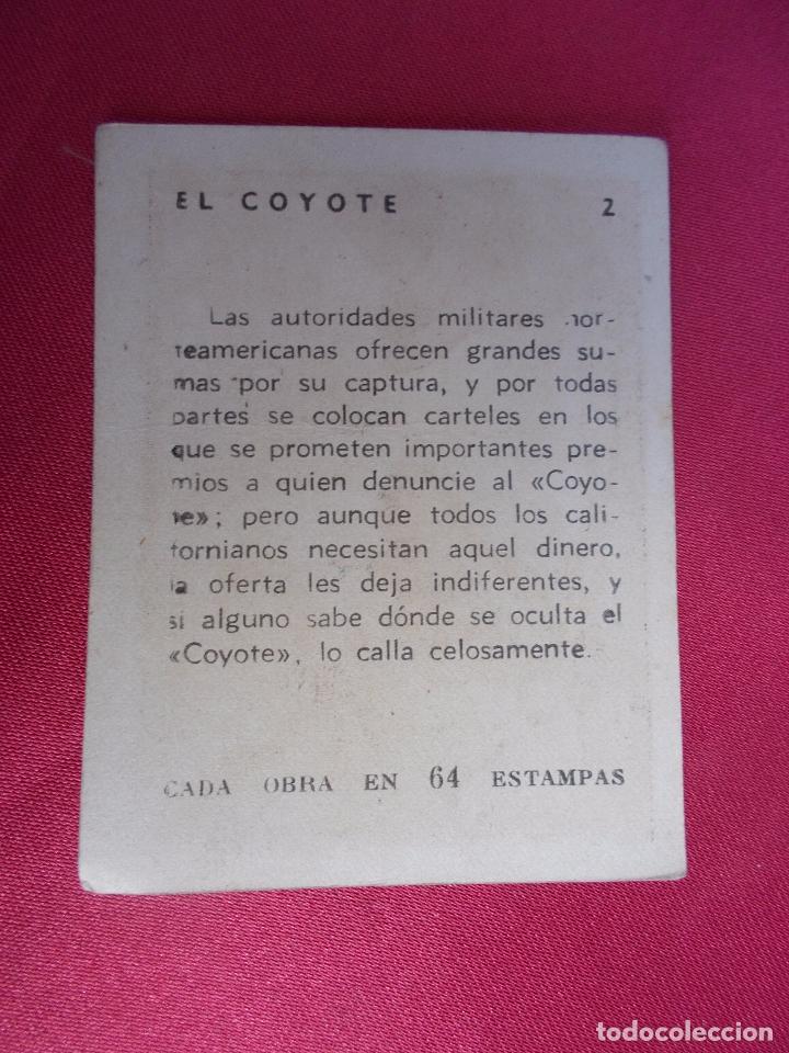 Coleccionismo cromos antiguos: ANTIGUO CROMO. N&ordm; 2. EL COYOTE. - Foto 2
