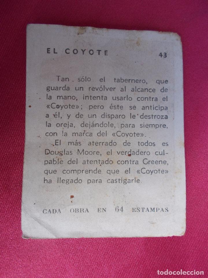 Coleccionismo cromos antiguos: ANTIGUO CROMO. N&ordm; 43. EL COYOTE. - Foto 2