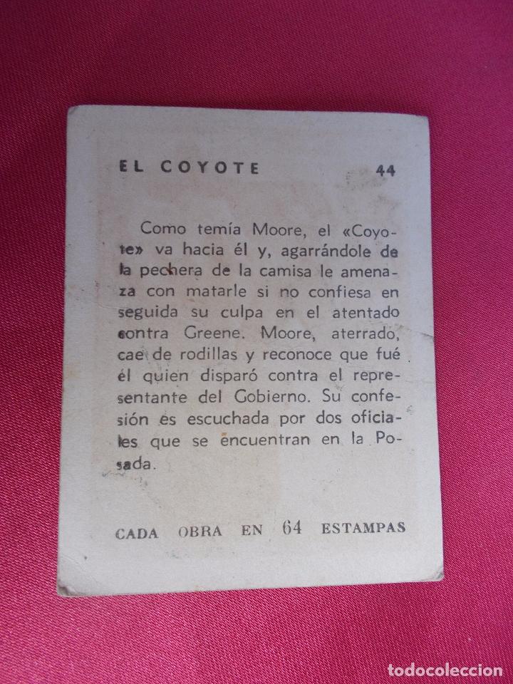 Coleccionismo cromos antiguos: ANTIGUO CROMO. N&ordm; 44. EL COYOTE. - Foto 2