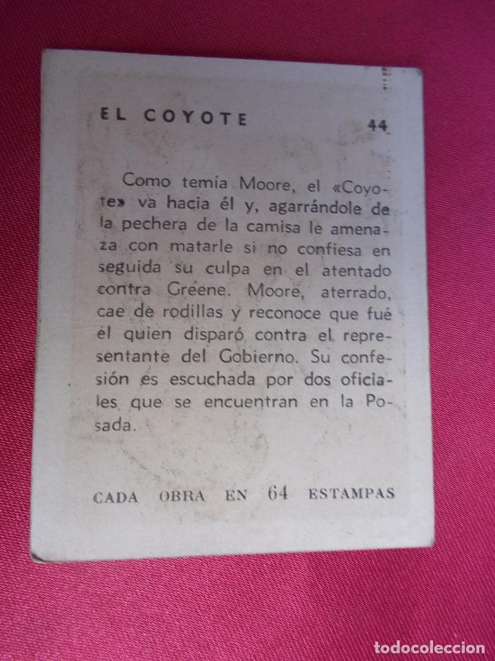 Coleccionismo cromos antiguos: ANTIGUO CROMO. N&ordm; 44. EL COYOTE. - Foto 2
