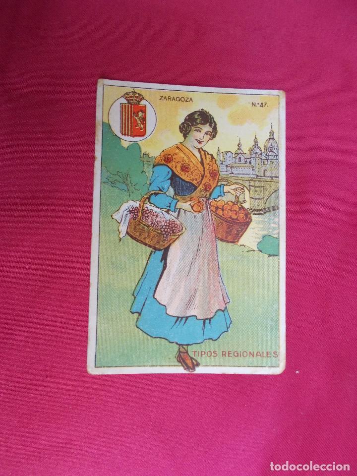 Coleccionismo Cromos antiguos: ANTIGUO CROMO. N&ordm; 47. ZARAGOZA. TIPOS REGIONALES. CHOCOLATES GUILLEN.