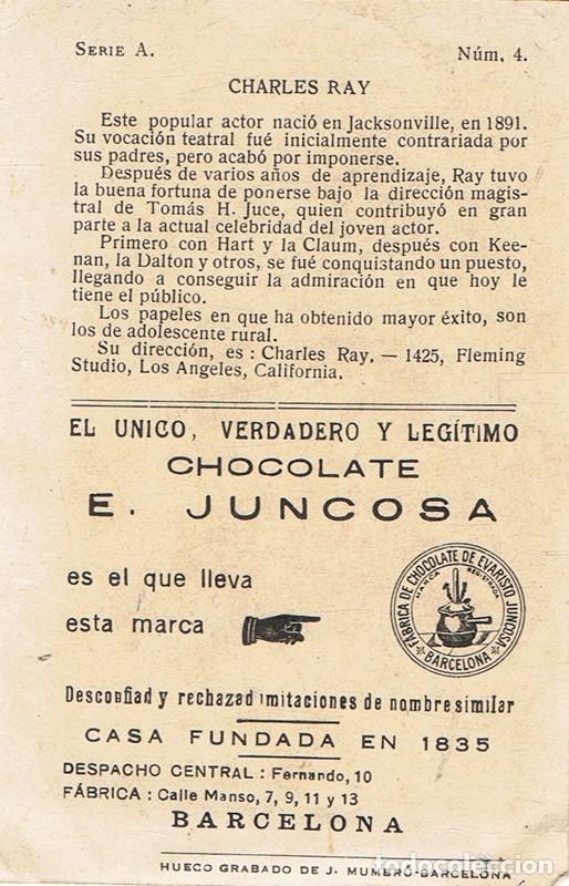 Coleccionismo cromos antiguos: CROMO CHOCOLATE E. JUNCOSA SERIE A N&ordm; 4 CHARLES RAY - Foto 2