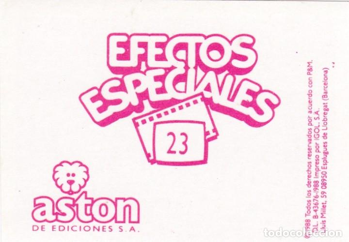 Coleccionismo cromos antiguos: CROMO EFECTOS ESPECIALES ASTON N&ordm; 23 - Foto 2