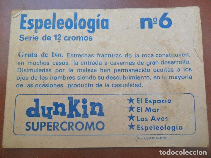 Coleccionismo cromos antiguos: DUNKIN SUPERCROMO ESPELEOLOGIA N&middot; 6