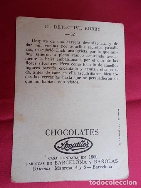 Coleccionismo cromos antiguos: CROMO EL DETECTIVE BOBBY. N&ordm; 32. CHOCOLATES AMATLLER - Foto 2