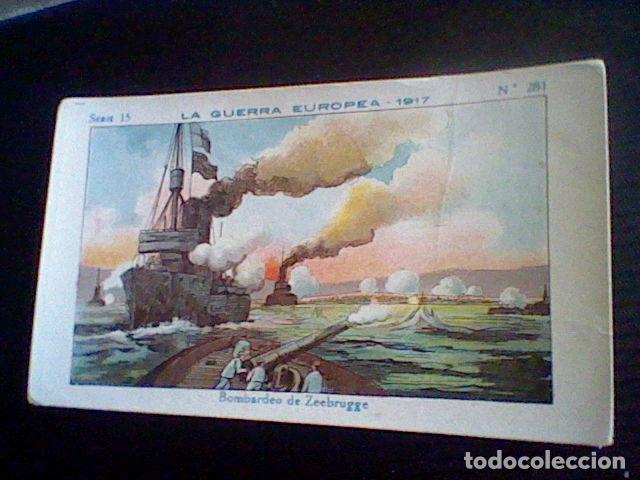 Coleccionismo Cromos antiguos: cromo militaria Gran Guerra Europea 1917 promocion chocolate Amatller n&ordm; 281 Bombardeo Zeebrugge *