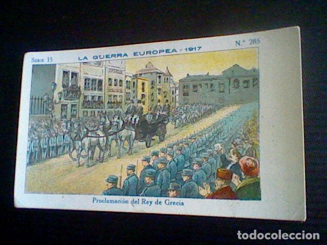 Coleccionismo Cromos antiguos: cromo militaria Gran Guerra Europea 1917 promocion chocolate Amatller n&ordm; 285 Rey Grecia *