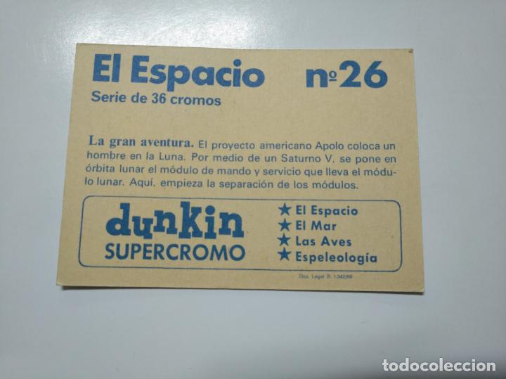 Coleccionismo cromos antiguos: DUNKIN SUPERCROMO. - EL ESPACIO N&ordm; 26 - TDKP13 - Foto 2