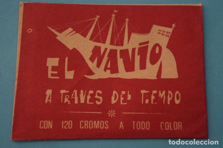 Coleccionismo Cromos antiguos: SOBRE DE CROMOS SIN ABRIR DE EL NAVIO A TRAVES DE LOS TIEMPOS DE KRAVER S.A.