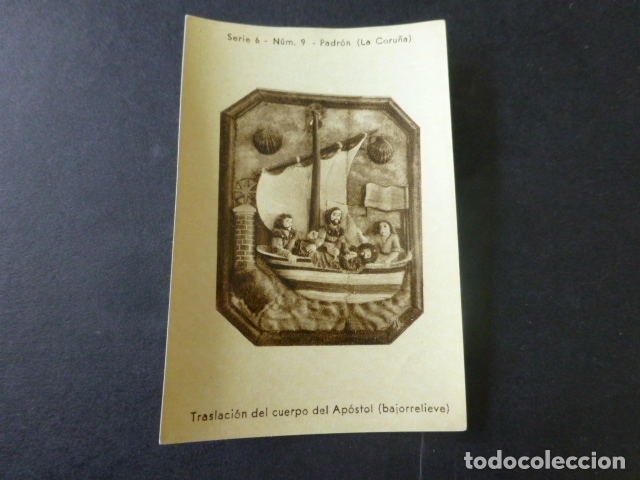 Sammeln alte Sammelbilder: PADRON LA CORU&Ntilde;A TRASLACION DEL CUERPO DEL APOSTOL CROMO ANTIGUO