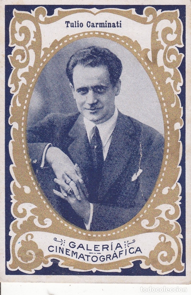 Coleccionismo cromos antiguos: galer&iacute;a cinematogr&aacute;fica  tulio Carminati Serie B n&ordm; 17  chocolate Orthi Tarragona