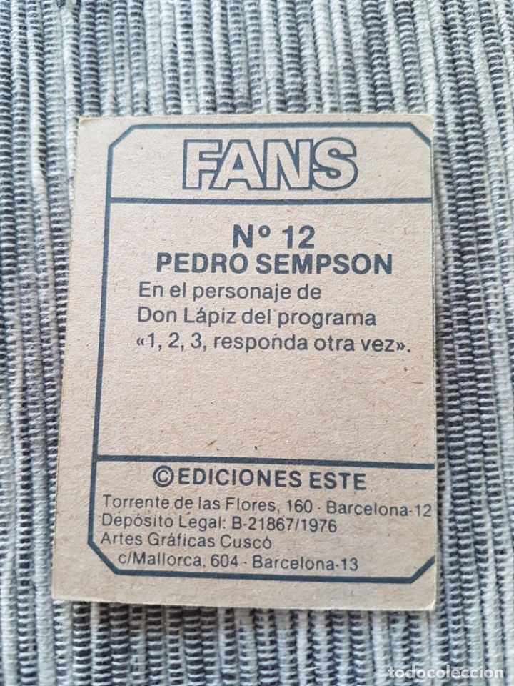 Coleccionismo cromos antiguos: FANS N&ordm; 12 PEDRO SEMPSON SIN PEGAR - Foto 2