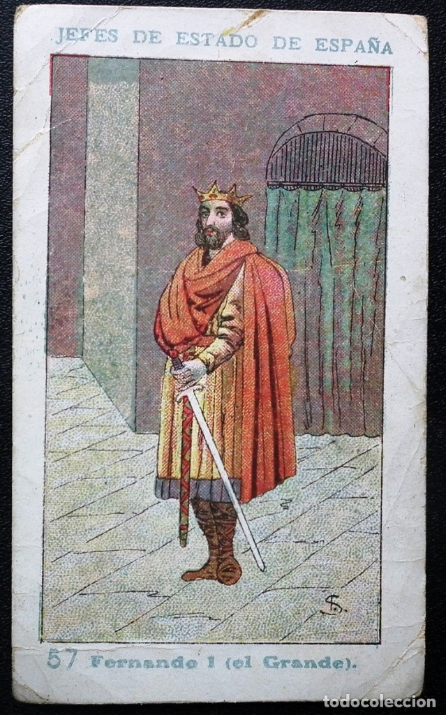 Coleccionismo Cromos antiguos: CROMO N&ordm; 57 JEFES DE ESTADO DE ESPA&Ntilde;A - REYES DE CASTILLA Y LE&Oacute;N: FERNANDO I, DE CHOCOLATES AMATLLER