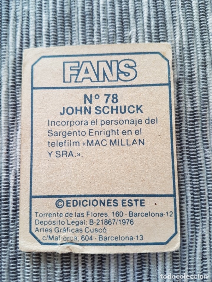 Coleccionismo cromos antiguos: FANS N&ordm; 78 JOHN SCHUCK SIN PEGAR - Foto 2
