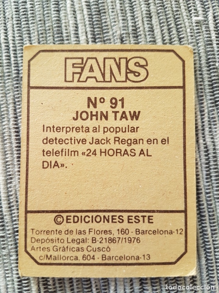 Coleccionismo cromos antiguos: FANS N&ordm; 91 JOHN TAW SIN PEGAR - Foto 2