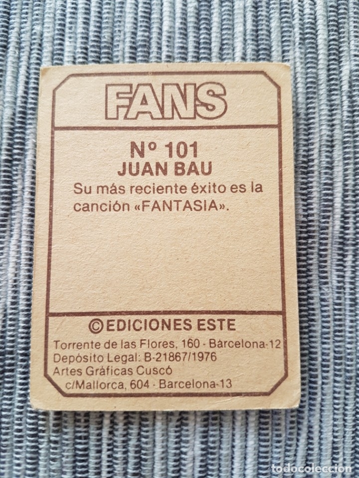 Coleccionismo cromos antiguos: FANS N&ordm; 101 JUAN BAU SIN PEGAR - Foto 2