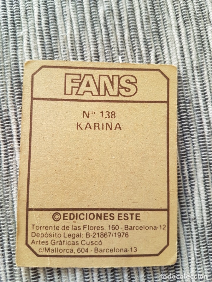 Coleccionismo cromos antiguos: FANS N&ordm; 138 KARINA SIN PEGAR - Foto 2