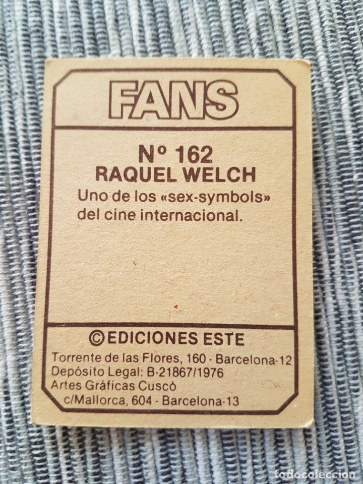 Coleccionismo cromos antiguos: FANS N&ordm; 162 RAQUEL WELCH SIN PEGAR - Foto 2