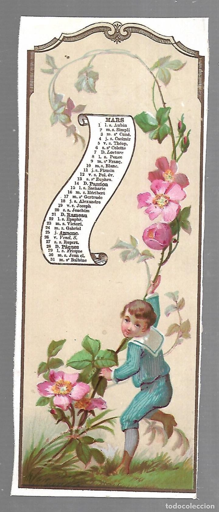 Coleccionismo Cromos antiguos: CROMO. JOURNAL DES DEMOISELLES. NI&Ntilde;A CON FLOR Y ONOMASTICA DE MARZO. VER. 8 X 20CM