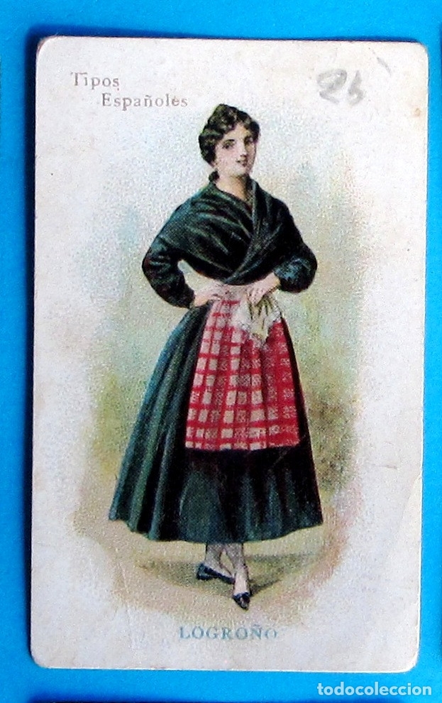 Coleccionismo cromos antiguos: TIPOS ESPA&Ntilde;OLES. MUJER DE LOGRO&Ntilde;O, LA RIOJA. - Foto 1