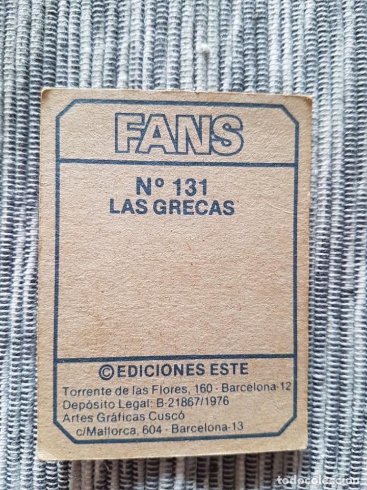 Coleccionismo cromos antiguos: FANS N&ordm; 131 LAS GRECAS SIN PEGAR - Foto 2
