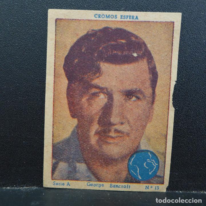 Coleccionismo cromos antiguos: CROMOS ESFERA SERIE A GEORGE BANCROFT N&ordm; 13 - Foto 1