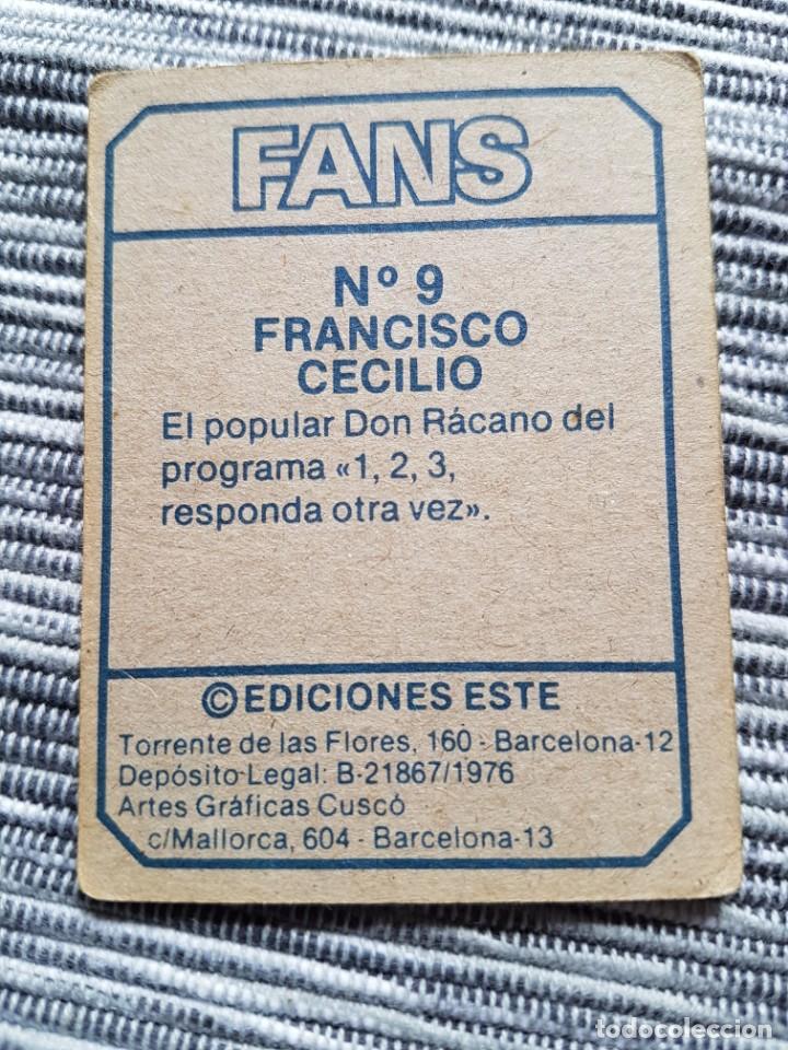 Coleccionismo cromos antiguos: FANS N&ordm; 9 FRANCISCO CECILIO SIN PEGAR - Foto 2