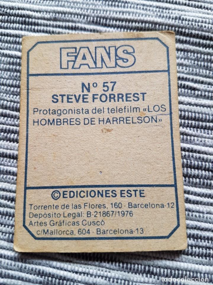Coleccionismo cromos antiguos: FANS N&ordm; 57 STEVE FORREST SIN PEGAR - Foto 2