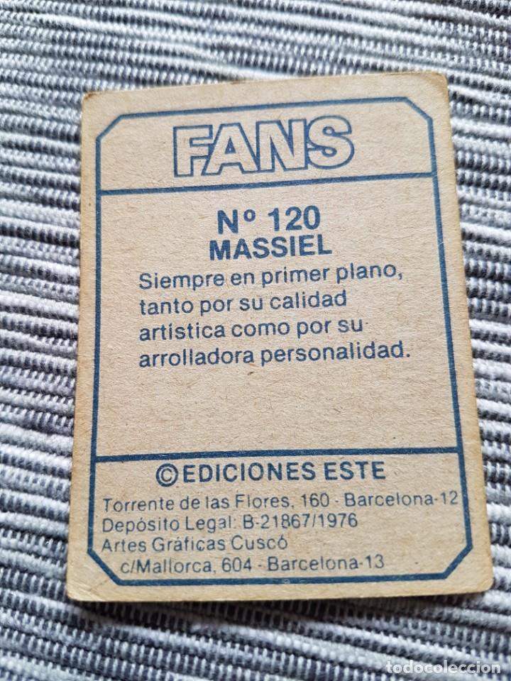 Coleccionismo cromos antiguos: FANS N&ordm; 120 MASSIEL SIN PEGAR - Foto 2