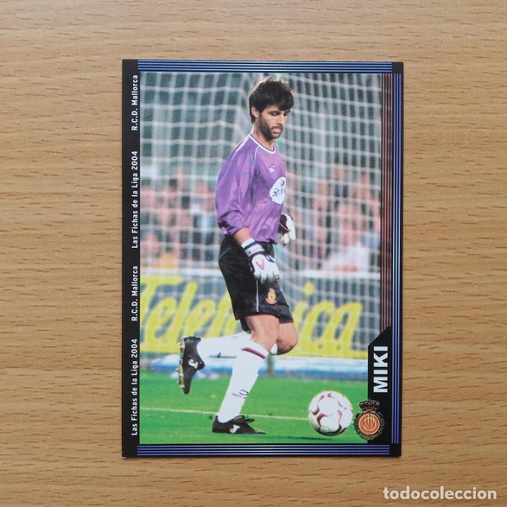 Sammeln alte Sammelbilder: 221 MIKI RCD MALLORCA MUNDICROMO FICHA LIGA 2003 2004 03 04
