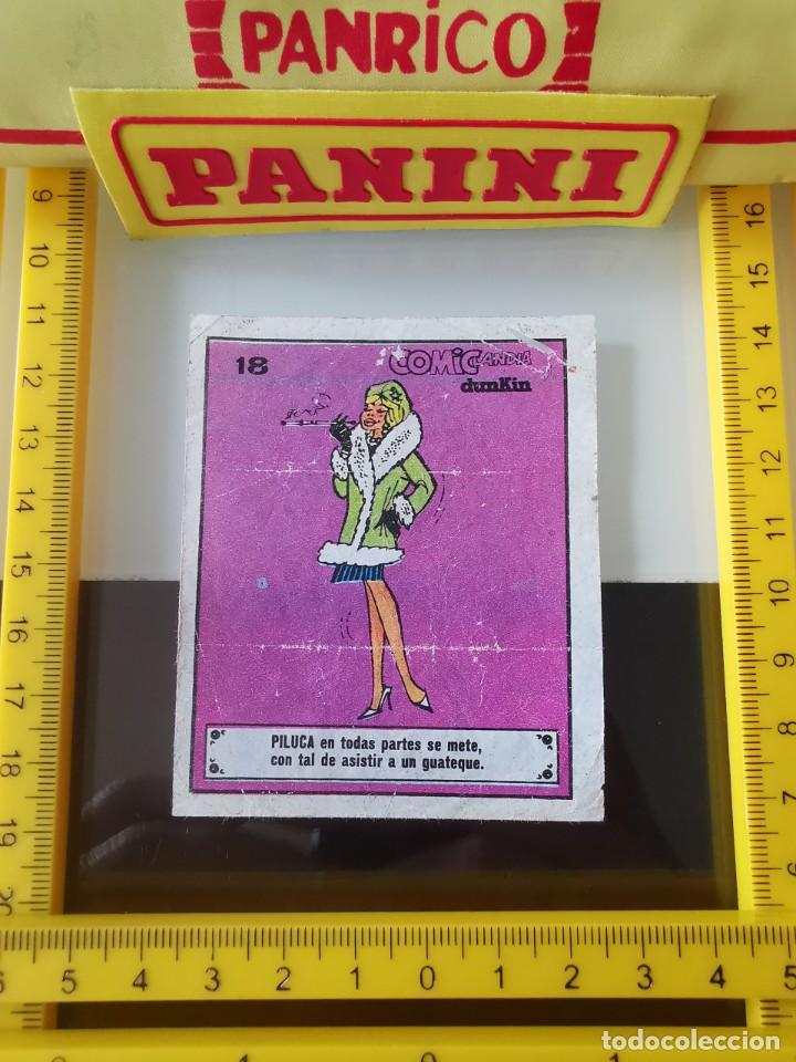 Collezionismo Figurine antiche: CROMO SIN PEGAR DUNKIN COMICLANDIA COMIC LANDIA - N&ordm; 18 PILUCA