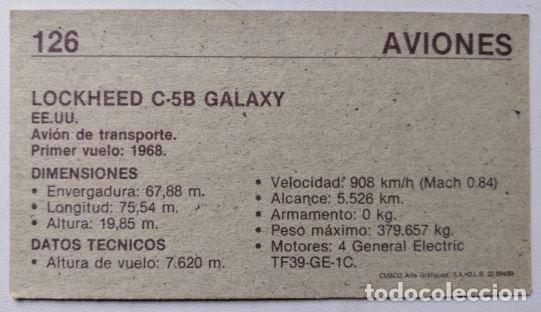 Coleccionismo cromos antiguos: CUSCO - AVIONES (1989) - N&ordm; 126 - Lockheed C-5B Galaxy - Foto 2