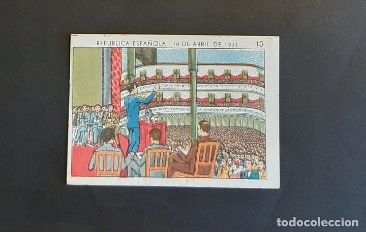 Coleccionismo Cromos antiguos: REPUBLICA ESPA&Ntilde;OLA 14 DE ABRIL DE 1931 N&deg;15 CHOCOLATES ANGEL DE LA GUARDA VILLAJOYOSA ALICANTE