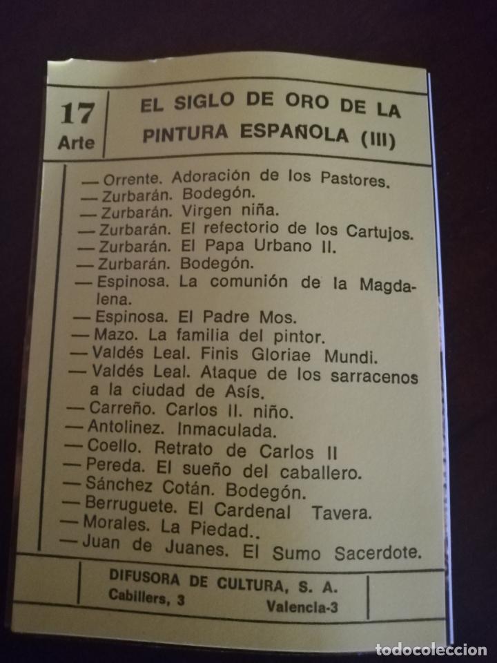 Collezionismo Figurine antiche: CROMOS. DIFUSORA DE CULTURA. EL SIGLO DE ORO DE LA PINTURA ESPA&Ntilde;OLA III. ARTE 17. COMPLETA. VER.