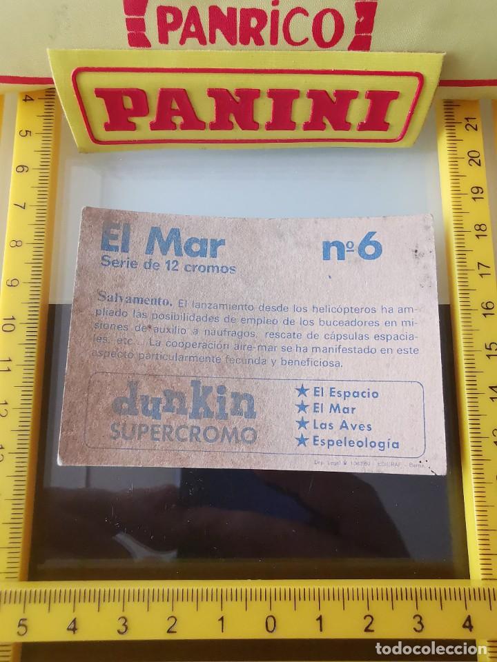 Coleccionismo cromos antiguos: CROMO SIN PEGAR CHICLE DUNKIN EL MAR 6 - Foto 2